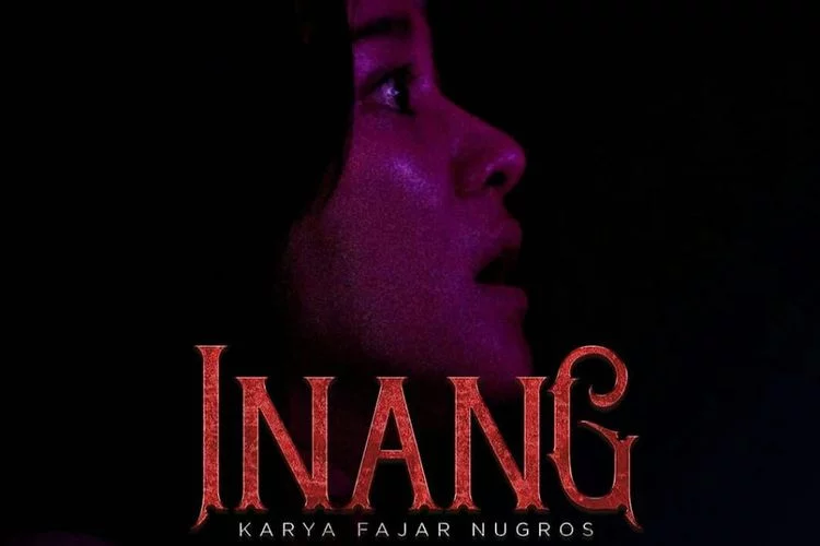 Film Inang Resmi Rilis Poster dan Trailer di Indonesia, Catat Jadwal Tayang Perdananya - Pikiran-Rakyat.com