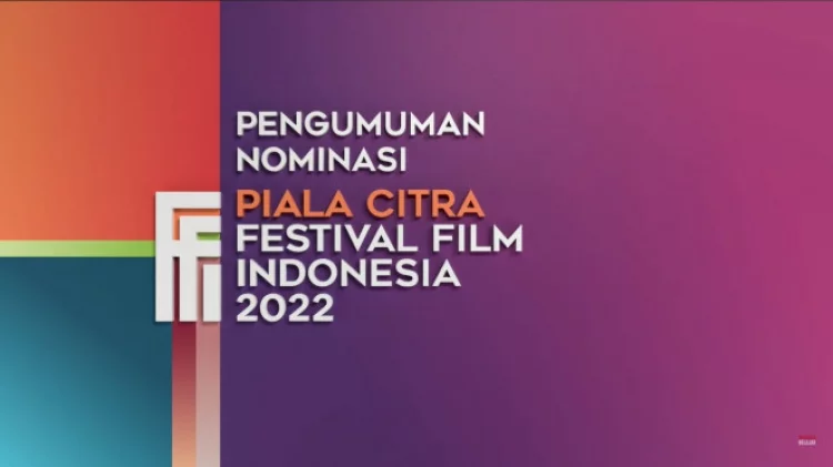 Ini Dia Daftar Lengkap Nominasi Piala Citra Festival Film Indonesia 2022