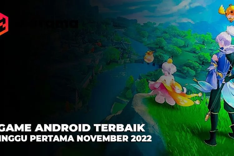 5 Game Android Terbaik Minggu Pertama November 2022!
