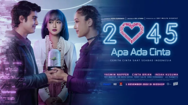 Sinopsis Film 2045 Apa Ada Cinta: Potret Indonesia di Masa Depan
