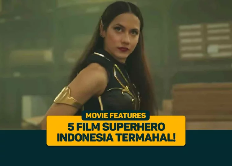 5 Film Superhero Indonesia Termahal!