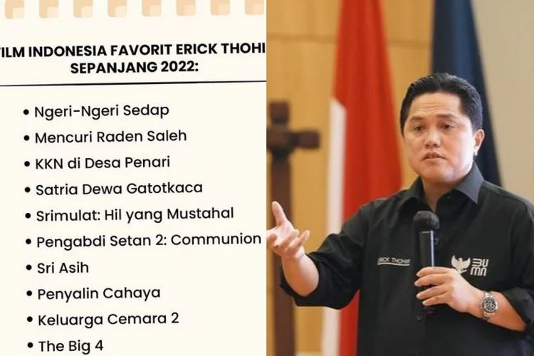 Film Indonesia Favorit Erick Thohir Sepanjang Tahun 2022, Ada Film Favorit Kalian Juga 