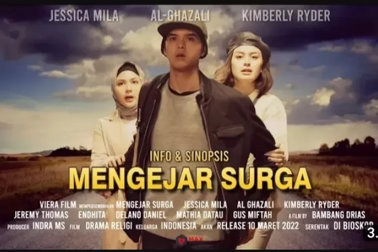 Sinopsis Film Islami Indonesia Mengejar Surga Ketika Jessica Mila menjadi Muslimah yang Mencari Ayahny