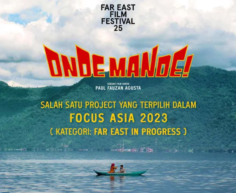 Onde Mande! Film Urang Minang Berangkat ke Italia Masuk Far East Film Festival