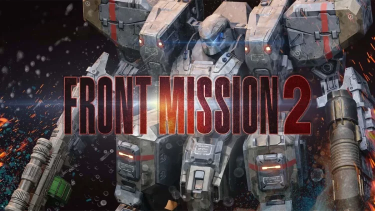 Trailer Front Mission 2 Remake Terbaru Jelaskan Kronologis Cerita!