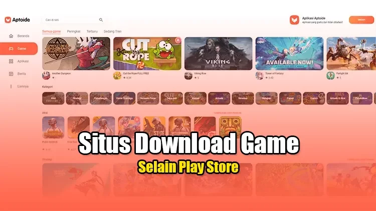 Situs Download Game Gratis Selain Play Store, Bisa Jadi Alternatif