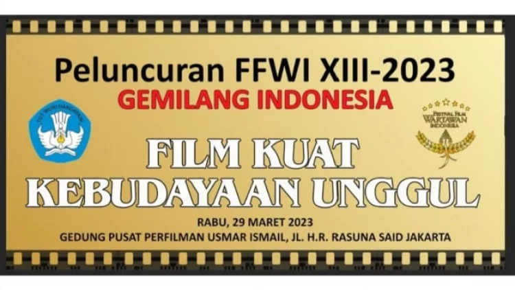 Optimalkan Kredibilitas, Festival Film Wartawan Indonesia 2023 Lakukan Langkah Ini