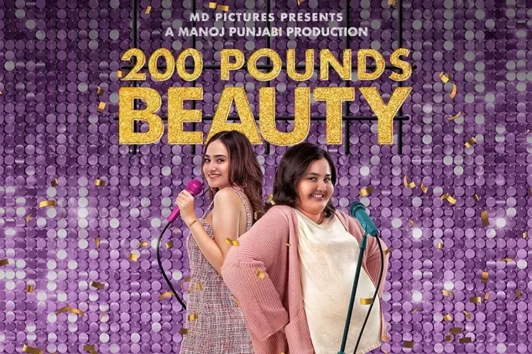Sinopsis dan Tayangan Terbaru Film 200 Pounds Beauty Versi Indonesia