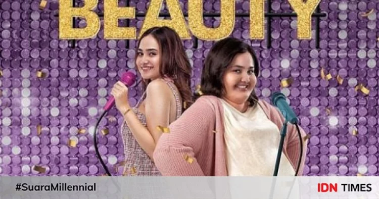 6 Alasan Film 200 Pounds Beauty Indonesia Worth It Buat Ditonton