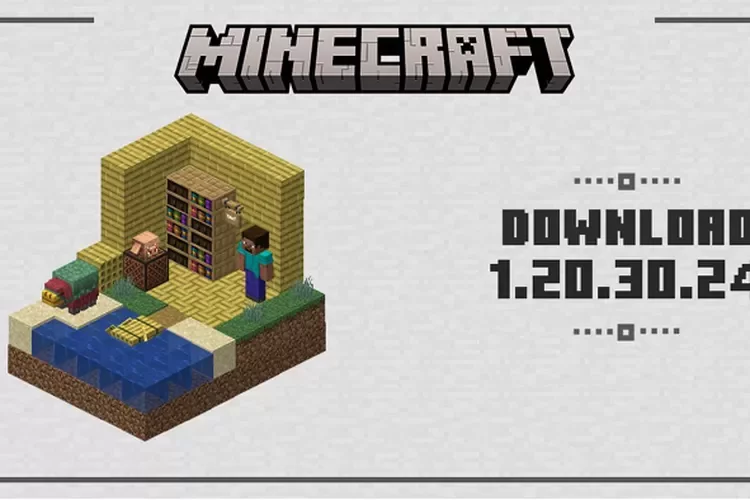 Terbaru 1 September 2023! Cara Download Minecraft Versi 1.20.30.24 Beta untuk Android, Windows dan Xbox