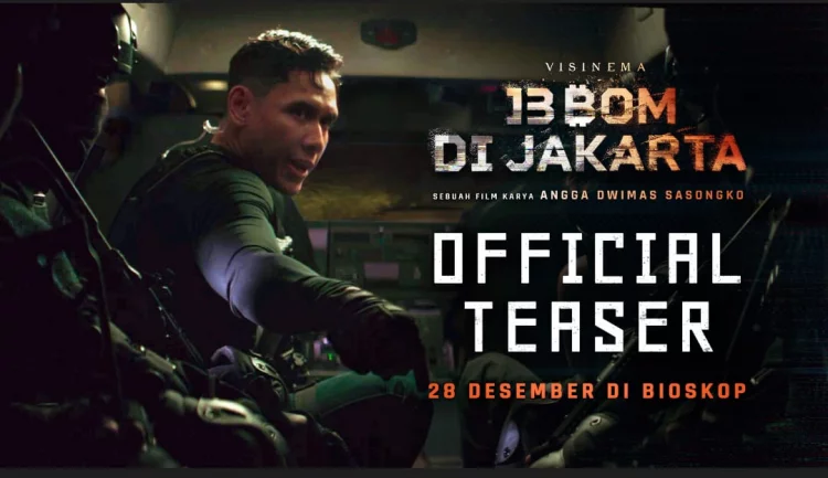 Desember 2023, Film “13 Bom di Jakarta” Bakal Tayang Serentak di Bioskop Indonesia