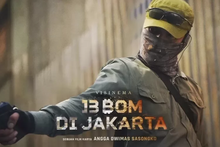 Film 13 Bom di Jakarta Tayang Akhir Desember 2023, Bakal Jadi Film Action Indonesia Terbesar Tahun Ini