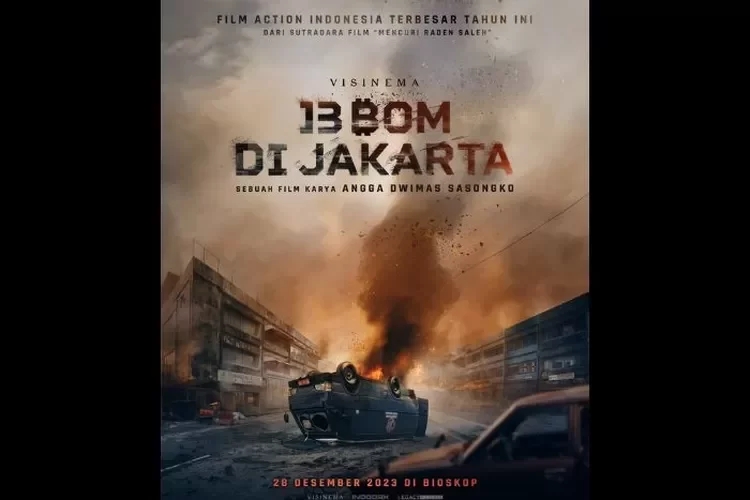 "13 Bom di Jakarta": Film Aksi Terbesar Indonesia Tahun Ini, Jangan Lewatkan Tanggal Rilisnya